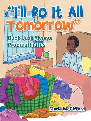 cover image of "I'll Do It All Tomorrow"